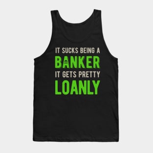 Banker Funny Gifts Tank Top